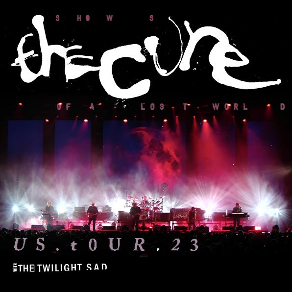 THE CURE ANNOUNCES ‘SONGS OF A LOST WORLD TOUR’ COMING TO KASEYA CENTER Kaseya Center