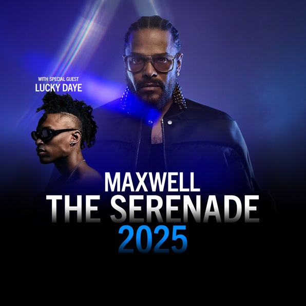 MAXWELL ANNOUNCES “THE SERENADE” TOUR COMING TO KASEYA CENTER